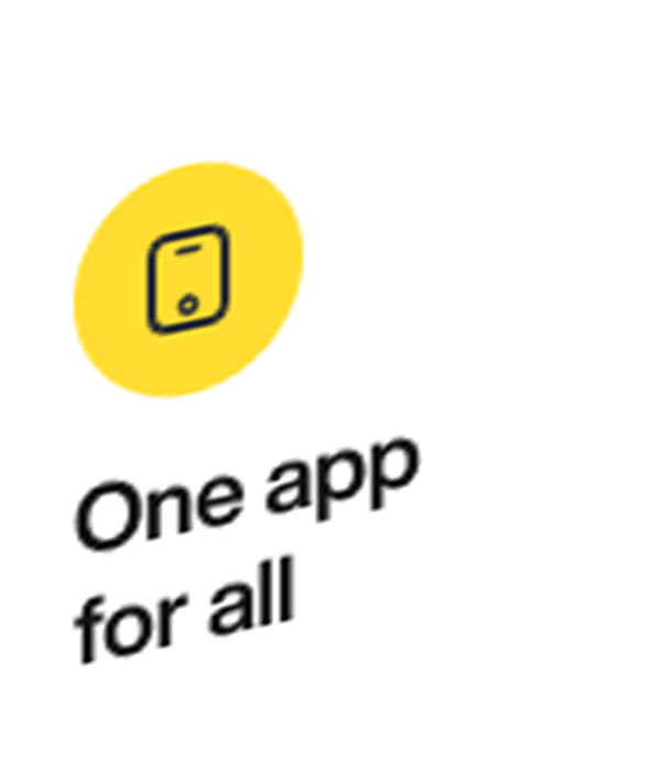 One app for all!